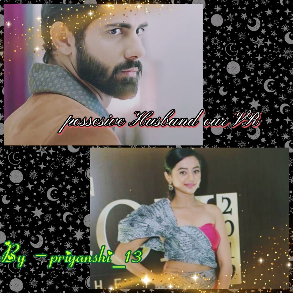 #RIANSH – Possesive Husband our VR- #immj2 ( part 11)