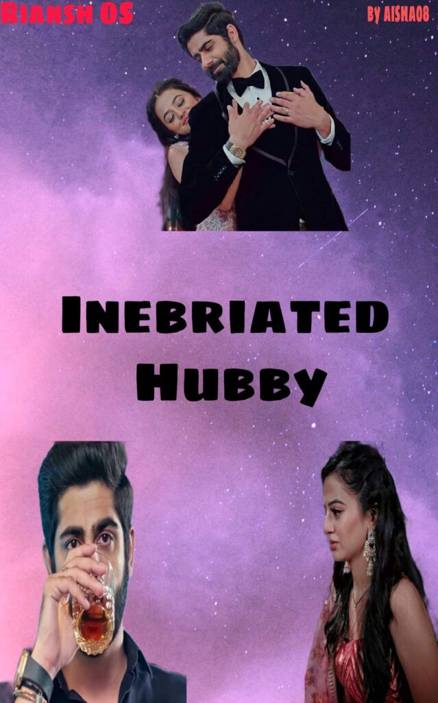 Riansh OS # Inebriated Hubby# by aisha08