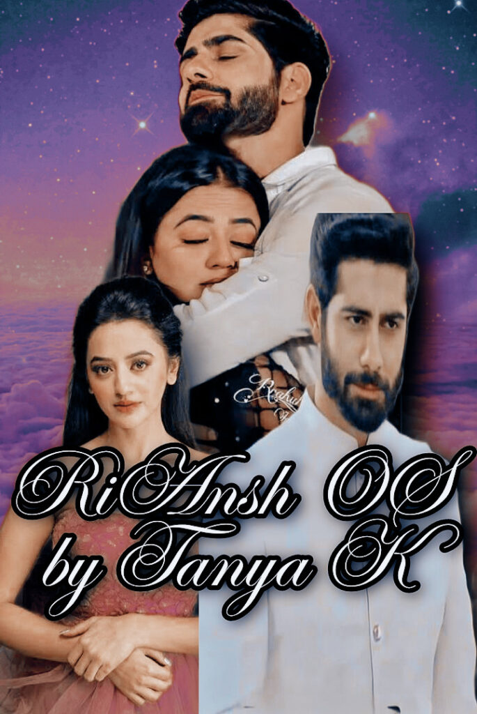 Pacifying my angry sweetheart. #RiAnsh OS by Tanya K.