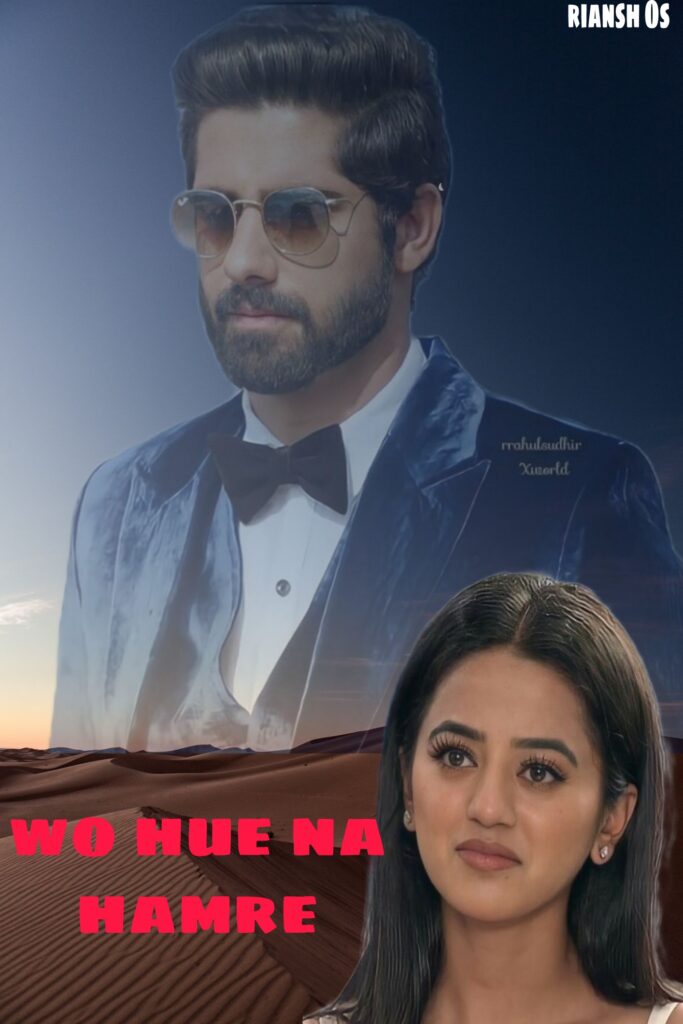 Riansh OS # wo hue na hamare # by aisha08