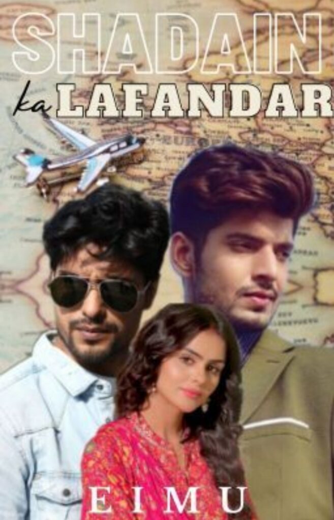 Shadain ka Lafandar (Rewritten Version) Chapter Two